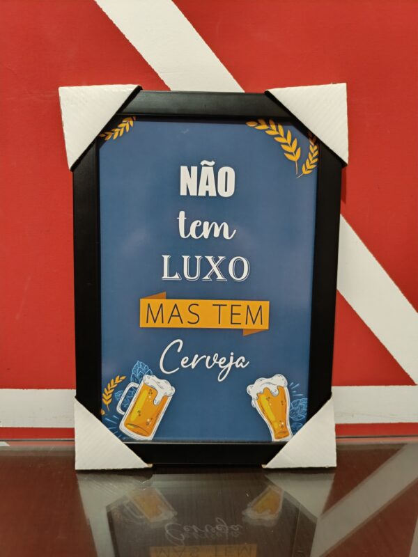 frase não tem luxo mas tem cerveja