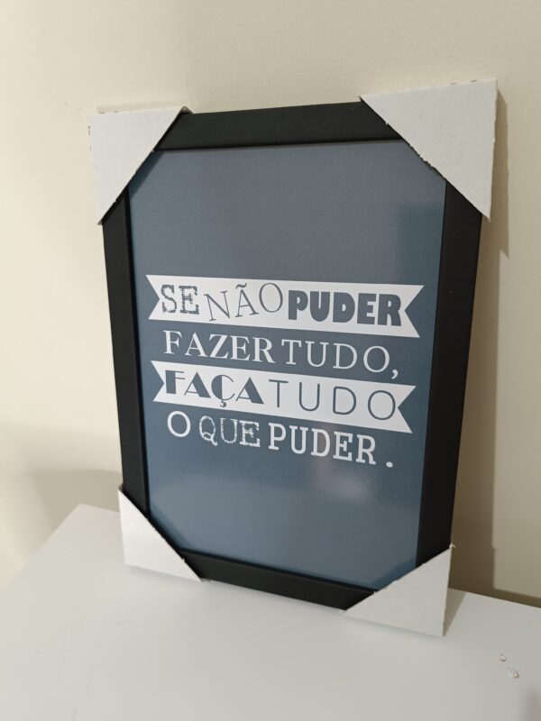 se não puder fazer tudo faça tudo que puder